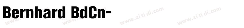 Bernhard BdCn字体转换 Bernhard BdCn字体转换